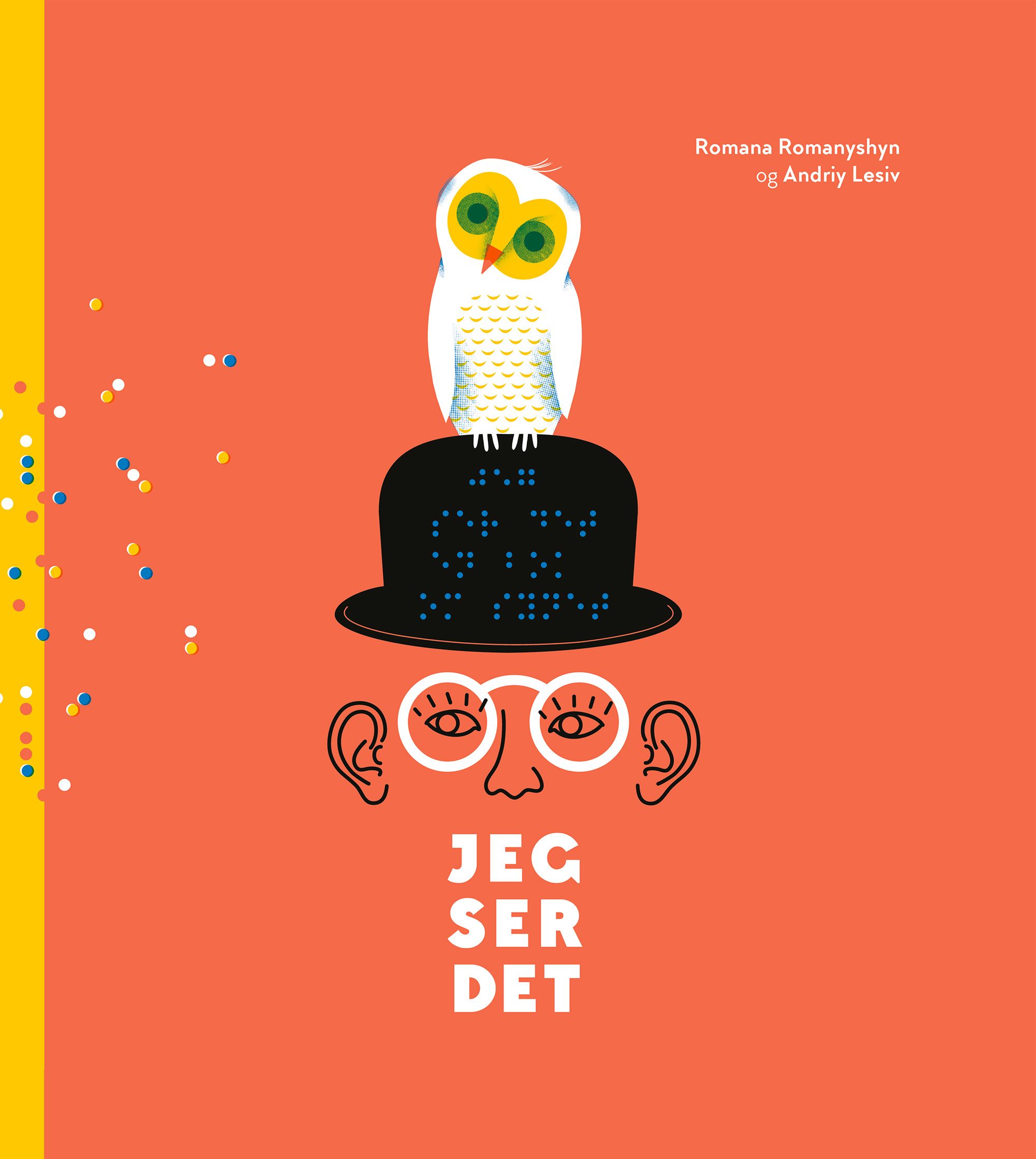 Jeg ser det