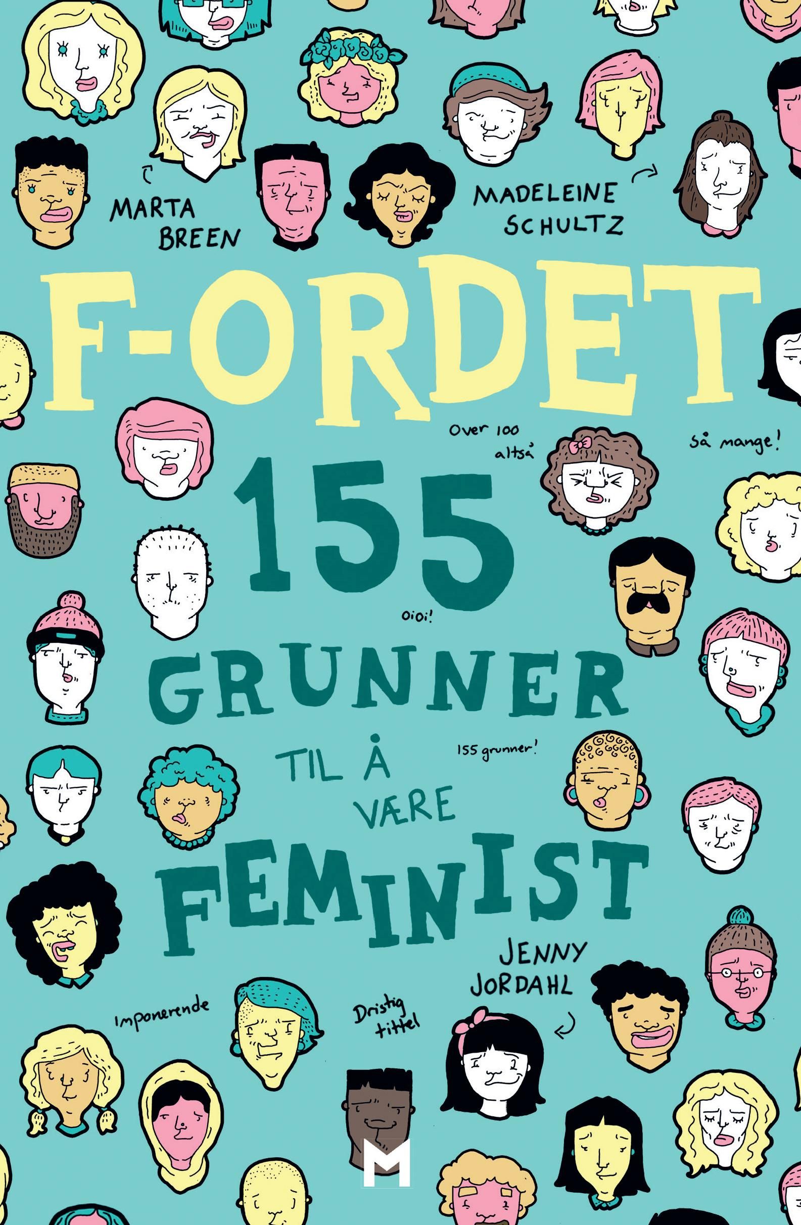 F-ordet - 155 grunner til å være feminist