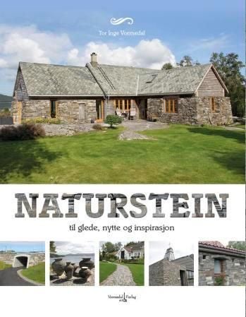 Naturstein - til glede, nytte og inspirasjon