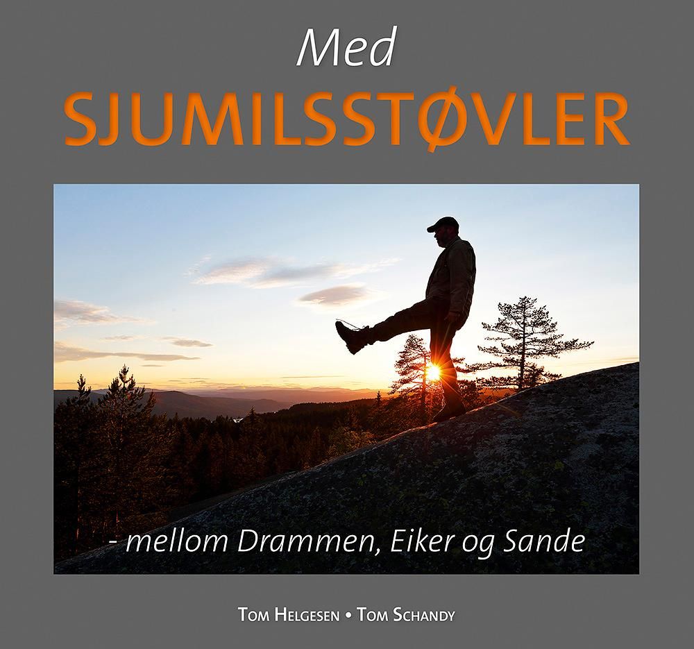 Med sjumilsstøvler - mellom Drammen, Eiker og Sande