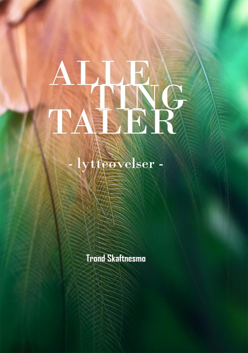 Alle ting taler - lytteøvelser