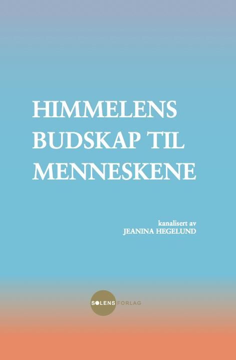 Himmelens budskap til menneskene