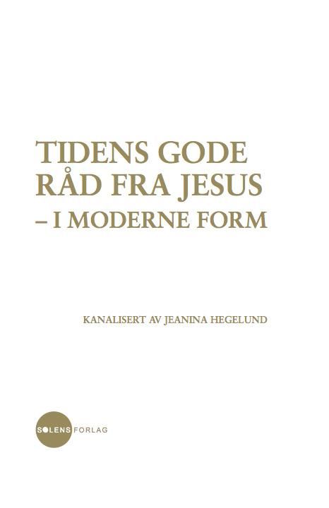 Tidens gode råd fra Jesus i moderne form