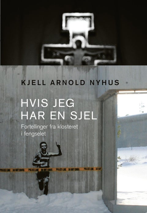 Hvis jeg har en sjel - fortellinger fra klosteret i fengselet