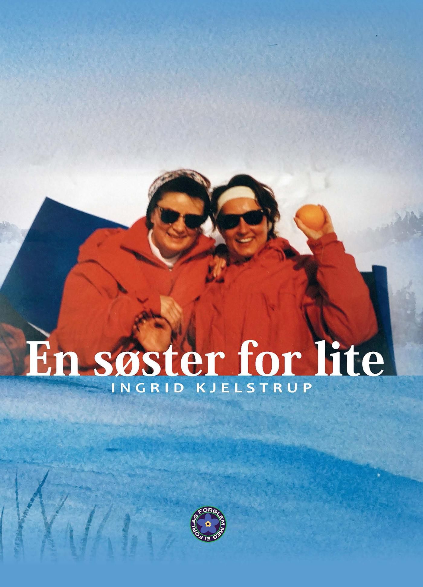 En søster for lite