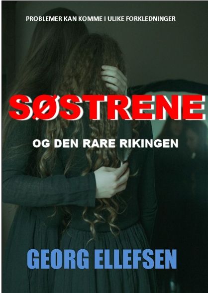 Søstrene - og den rare rikingen
