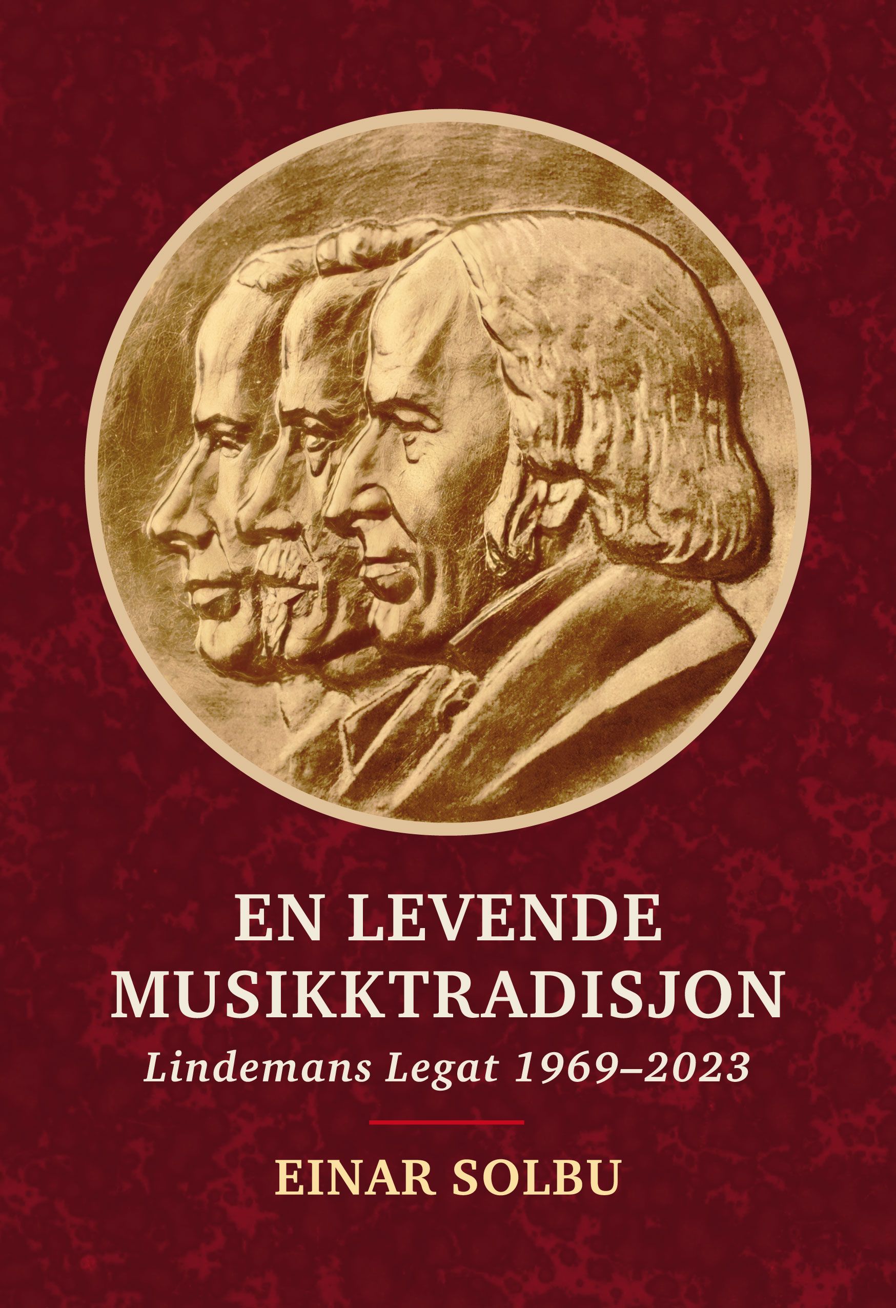 En levende musikktradisjon - Lindemans legat 1969-2023