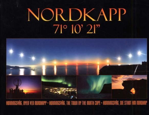 Nordkapp - 71° 10' 21'' : Honningsvåg, byen ved Nordkapp = Honningsvåg, the town by the North Cape = Honningsvåg, die Stadt am Nordkap