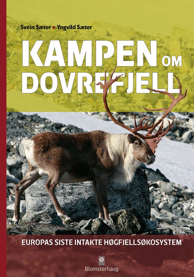 Kampen om Dovrefjell - Europas siste intakte høgfjellsøkosystem