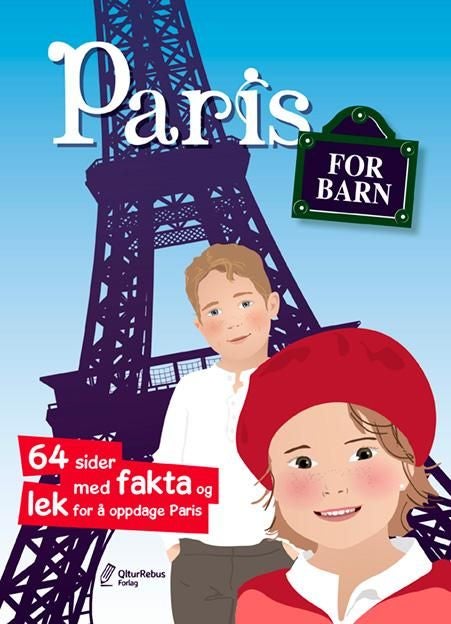 Paris for barn - 64 sider med fakta og lek for å oppdage Paris