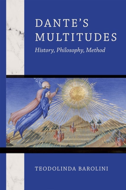 Dante''s Multitudes