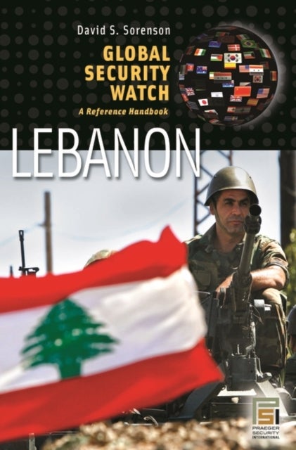 Global Security Watchâ€"Lebanon - A Reference Handbook