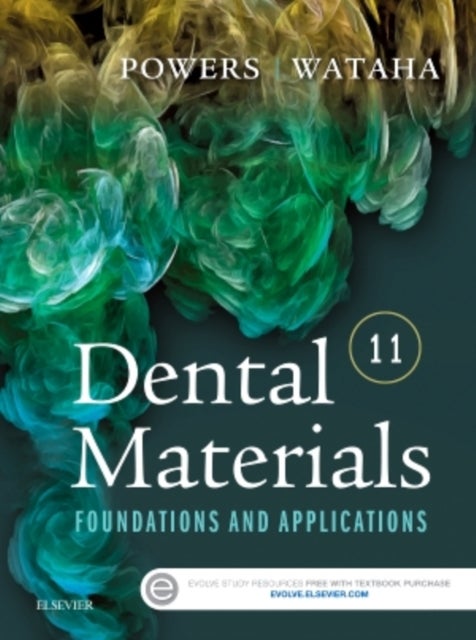 Dental Materials - Foundations and Applications