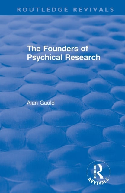 The Founders of Psychical Research