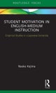 Student Motivation in English-Medium Instruction