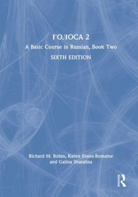 Golosa - A Basic Course in Russian, Book Two