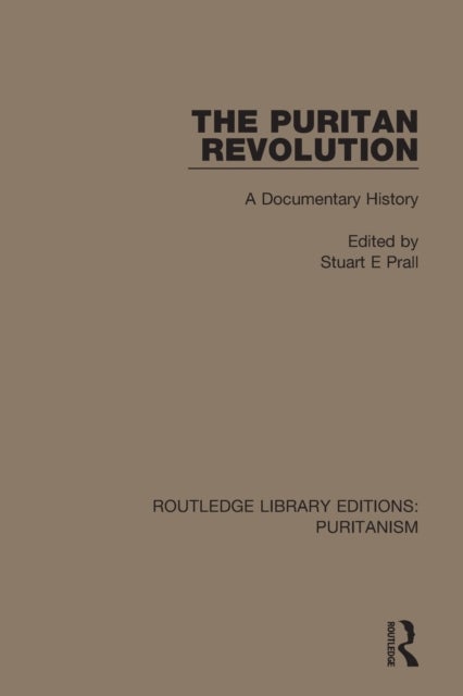The Puritan Revolution - A Documentary History