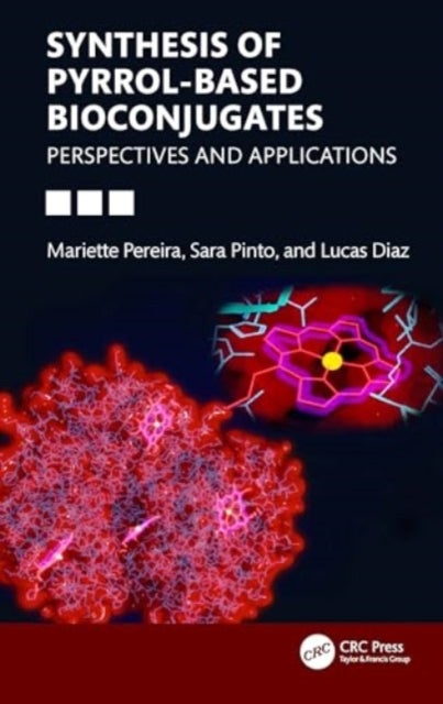 Synthesis of Pyrrol-based Bioconjugates - Perspectives and Applications