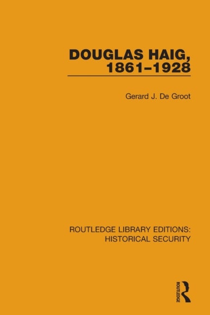 Douglas Haig, 1861¿1928