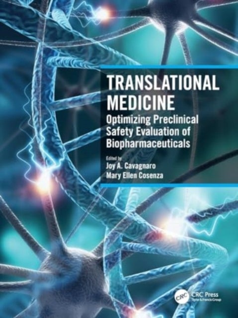 Translational Medicine - Optimizing Preclinical Safety Evaluation of Biopharmaceuticals