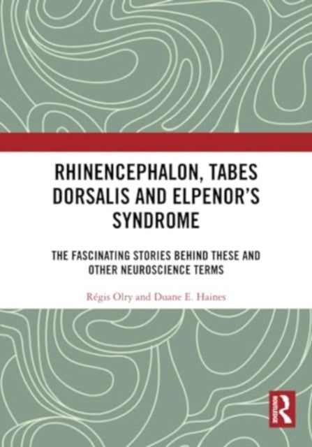 Rhinencephalon, Tabes dorsalis and Elpenor''s Syndrome