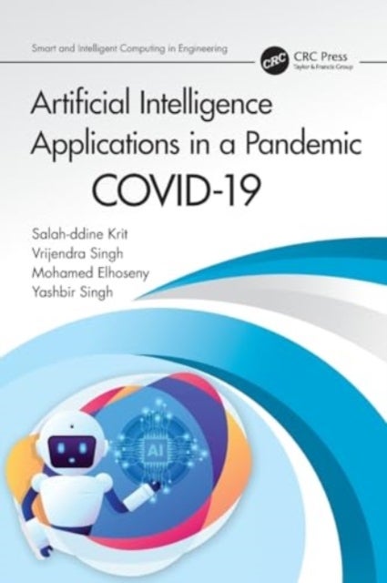 Artificial Intelligence Applications in a Pandemic - COVID-19