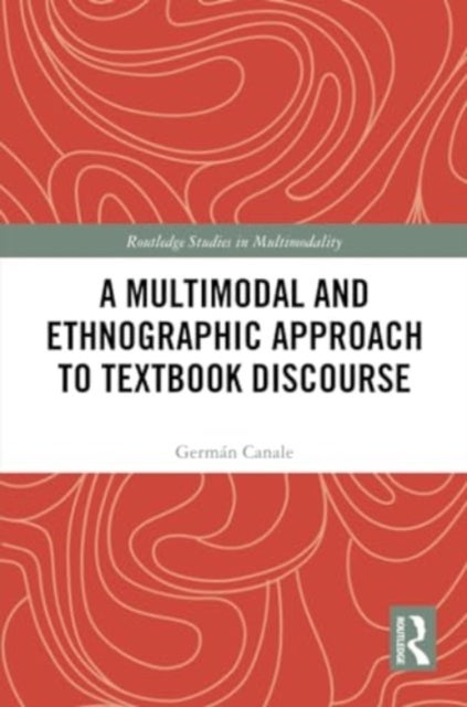 A Multimodal and Ethnographic Approach to Textbook Discourse