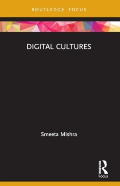 Digital Cultures
