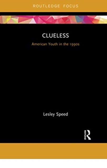 Clueless - American Youth in the 1990s