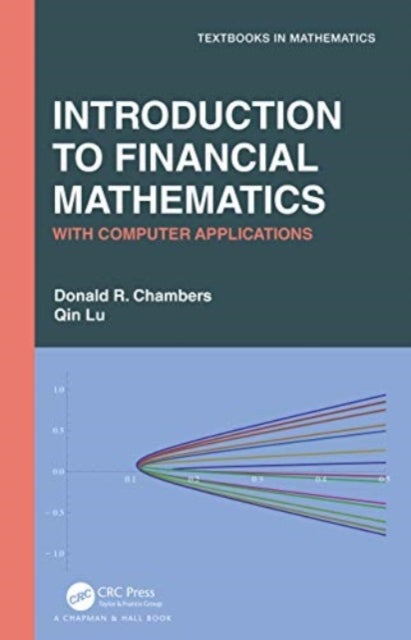 Introduction to Financial Mathematics - With Computer Applications