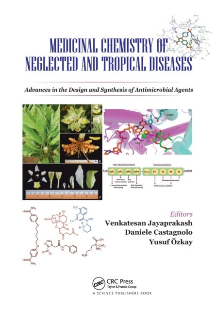 Medicinal Chemistry of Neglected and Tropical Diseases - Advances in the Design and Synthesis of Antimicrobial Agents