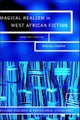 Magical Realism in West African Fiction