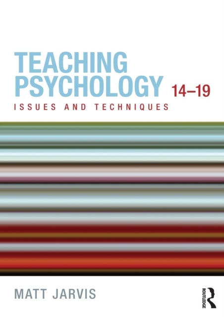 Teaching Psychology 14-19 - Issues and Techniques