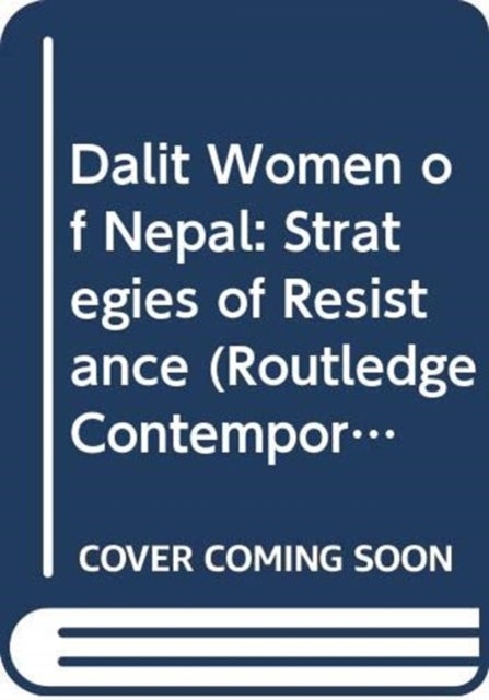Dalit Women in Nepal - Strategies of Resistance