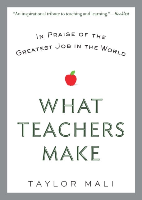 What Teachers Make av Taylor Mali