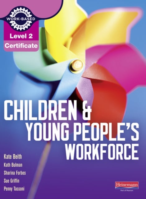 Level 2 Certificate Children and Young People''s Workforce Candidate Handbook