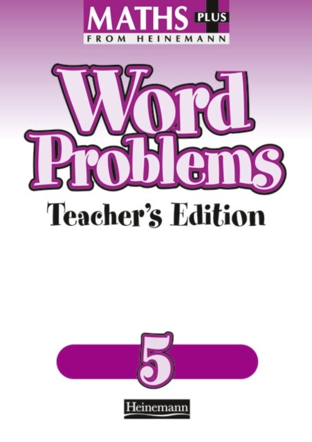 Maths Plus Word Problems 5: Teacher''s Book