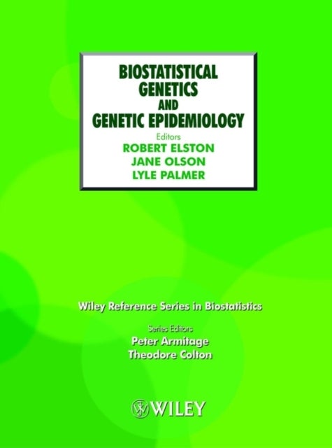 Biostatistical Genetics and Genetic Epidemiology