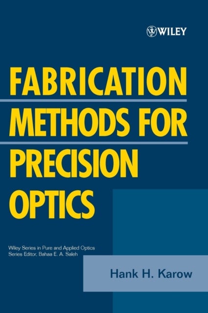 Fabrication Methods Optics P
