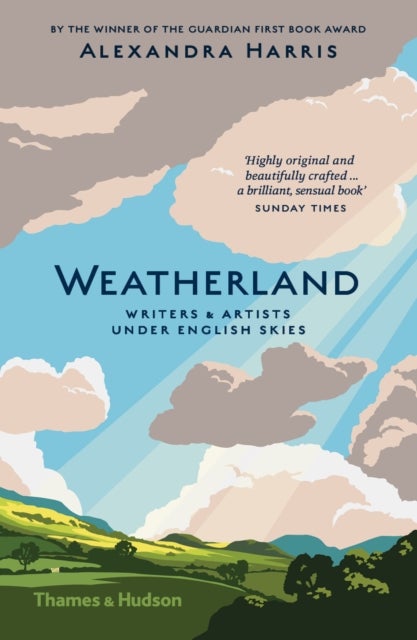 Weatherland - Writers and Artists under English Skies