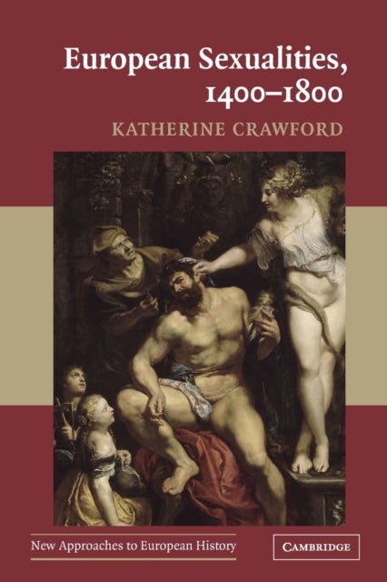 European Sexualities, 1400¿1800