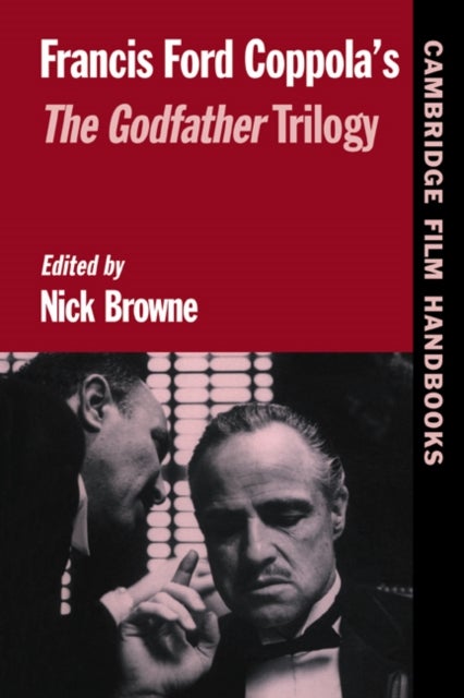 Francis Ford Coppola''s Godfather Trilogy