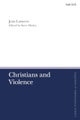 Christians and Violence