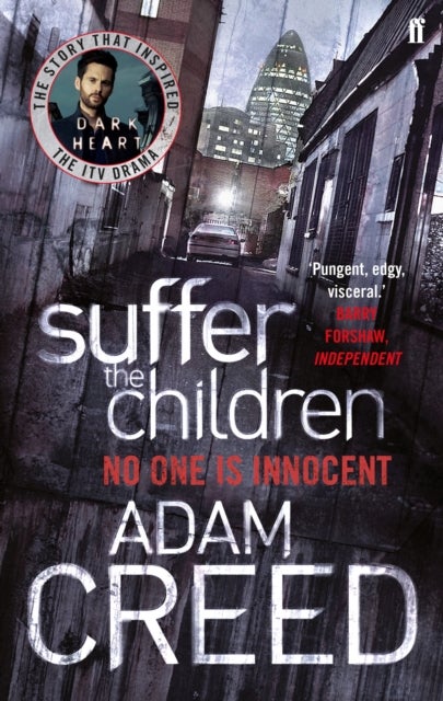 Suffer the Children - Dark Heart TV Tie In