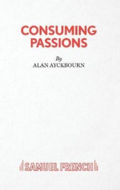 CONSUMING PASSIONS