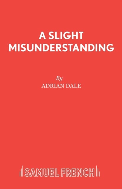 A Slight Misunderstanding
