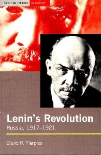 Lenin's Revolution-Russia, 1917-1921 - Russia, 1917-1921