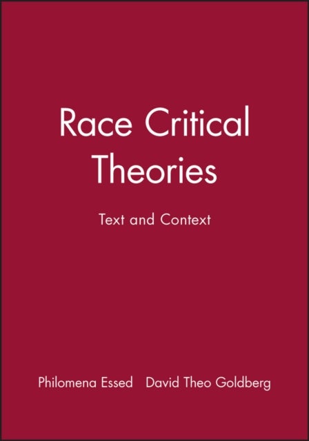 Race Critical Theories - Text and Context