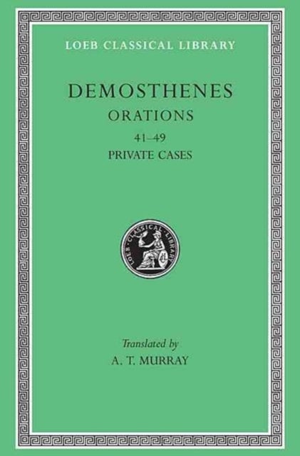 Works - Orations 41–49: Private Cases