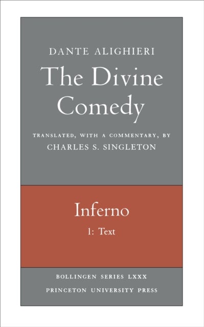 The Divine Comedy, I. Inferno, Vol. I. Part 1 – Text - Text